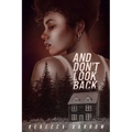 And Don't Look Back - Paperback