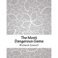 The Most Dangerous Game - Paperback