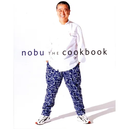 Nobu: The Cookbook - Hardcover