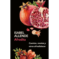 Afrodita: Cuentos, Recetas Y Otros Afrodisíacos / Aphrodite: A Memoir of the Senses: Cuentos, Recetas Y Otros Afrodisíacos - Paperback