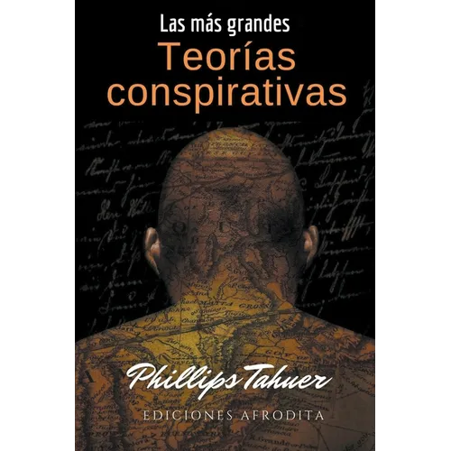 Las más grandes teorías conspirativas - Paperback