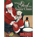 When God Made Santa Claus - Paperback
