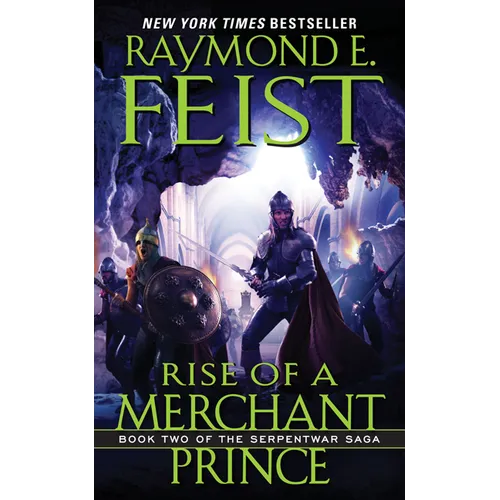 Rise of a Merchant Prince: Book Two of the Serpentwar Saga - Mass Market Paperbound