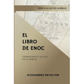 El libro de Enoc Comentado a la luz de la Santa Bíblia - Paperback