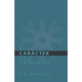 El Cáracter del Cristiano - Paperback