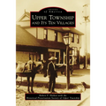 Upper Township and Its Ten Villages - Paperback