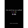 Me & My So-Called Friends - Paperback