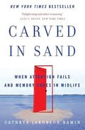 Carved in Sand: When Attention Fails and Memory Fades in Midlife - Paperback