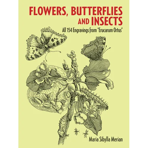 Flowers, Butterflies and Insects: All 154 Engravings from Erucarum Ortus - Paperback