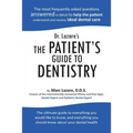 Dr. Lazare's the Patient's Guide to Dentistry - Paperback