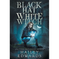 Black Hat, White Witch - Paperback
