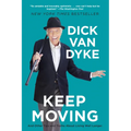Keep Moving: And Other Tips and Truths about Living Well Longer - Paperback