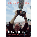 Teambuilding: the road to success - Paperback