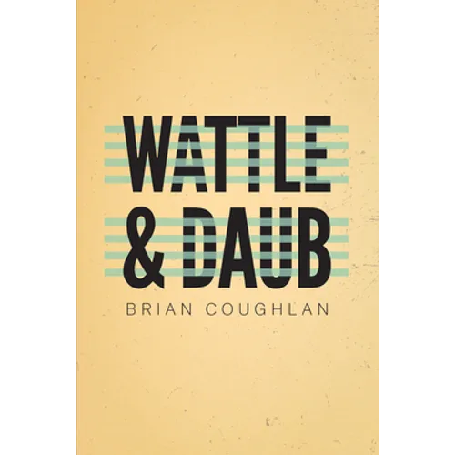 Wattle & Daub - Paperback