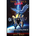 Task Force: Gaea: Finding Balance - Paperback