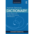 Human Services Dictionary: Master Reference for the Nce, Cpce, and the Hs-Bcpe Exams, 2nd Ed - Paperback