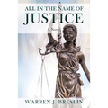 All In the Name of Justice - Paperback