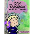 Dan The Spaceman Goes To Zoomar - Hardcover