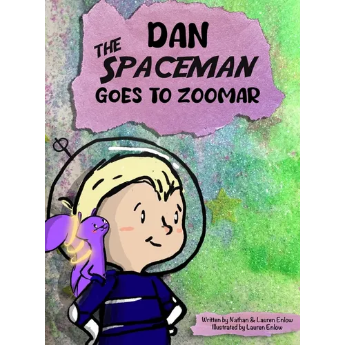 Dan The Spaceman Goes To Zoomar - Hardcover