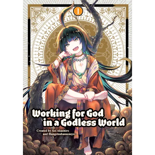 Working for God in a Godless World Vol.1 - Paperback