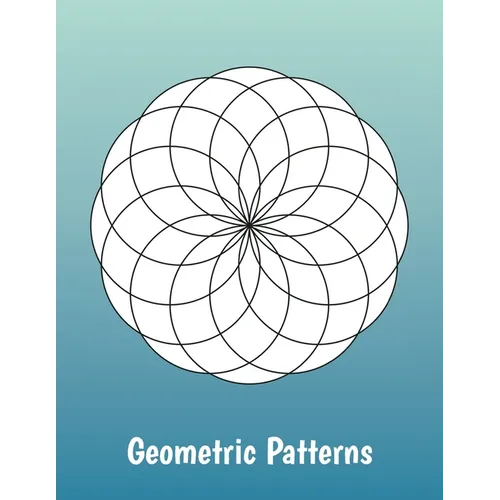 Geometric Patterns: Intricate coloring book pages for adults and teens - Paperback