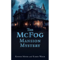 The McFog Mansion Mystery - Paperback