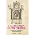 Shakespeare's Silent Partner: An inquiry into the Shakespeare problem and authorship - Hardcover