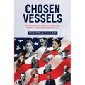 Chosen Vessels: The Uniting of America's Promises Before the Semiquincentennial - Paperback