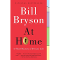 At Home: A Short History of Private Life - Paperback