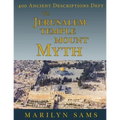 The Jerusalem Temple Mount Myth - Paperback