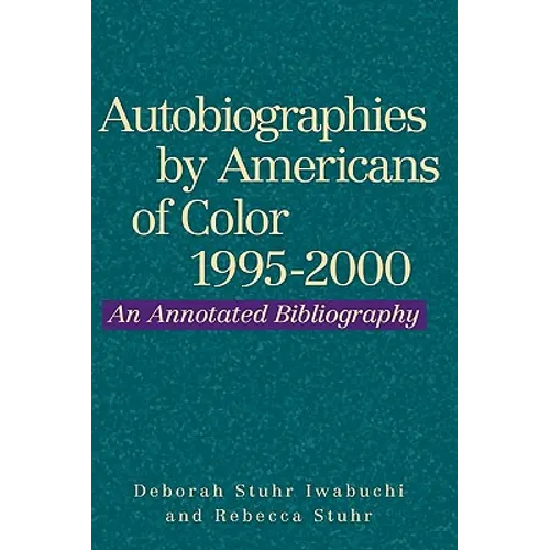 Autobiographies by Americans of Color, 1995-2000 - Hardcover
