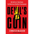 Devil's Coin: My Battle to Take Down the Notorious Onecoin Cryptoqueen - Hardcover