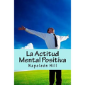 La Actitud Mental Positiva (Spanish Edition) - Paperback