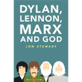 Dylan, Lennon, Marx and God - Paperback