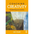 Coaching Creativity: Transforming Your Practice - Paperback