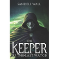 The Keeper of the Last Watch - Paperback