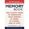 The Memory Book: The Classic Guide to Improving Your Memory at Work, at School, and at Play - Paperback