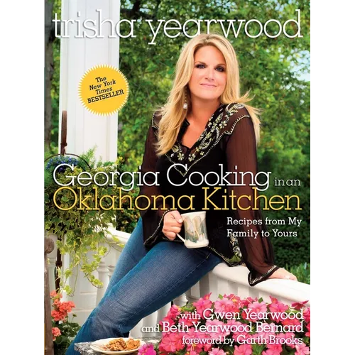 Georgia Cooking in an Oklahoma Kitchen: Recipes from My Family to Yours: A Cookbook - Paperback