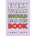 Every Woman Should Read This Book - Paperback