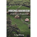 Hmong Animism - Paperback