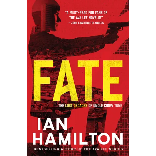Fate: The Lost Decades of Uncle Chow Tung: Book 1 - Paperback