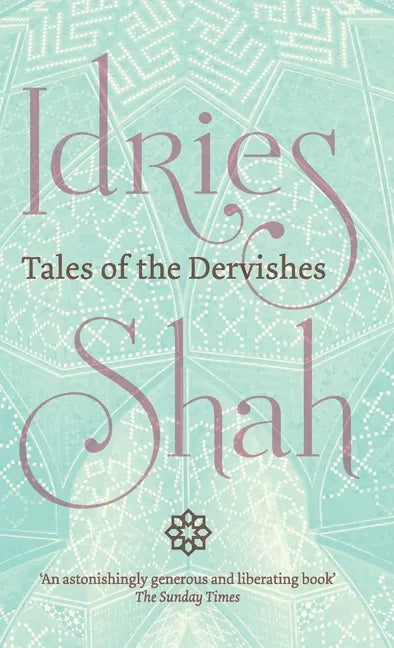 Tales of the Dervishes - Hardcover