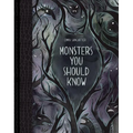 Monsters You Should Know: (Book about Monsters, Monster Book for Kids) - Hardcover