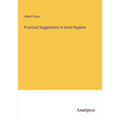 Practical Suggestions in naval Hygiene - Paperback