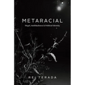 Metaracial: Hegel, Antiblackness, and Political Identity - Hardcover