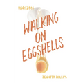 Walking on Eggshells - Paperback