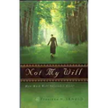 Not My Will: How Much Will Surrender Cost? - Paperback