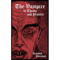 The Vampire in Theory and Practice - Paperback
