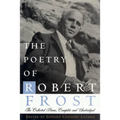 The Poetry of Robert Frost: The Collected Poems, Complete and Unabridged - Hardcover