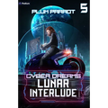 Lunar Interlude: A Dystopian Sci-Fi Adventure - Paperback